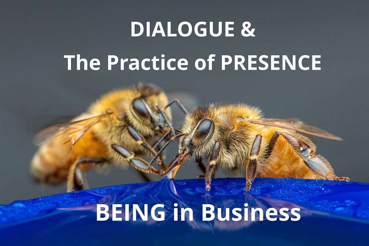 Dialogue - The Practice of Presence